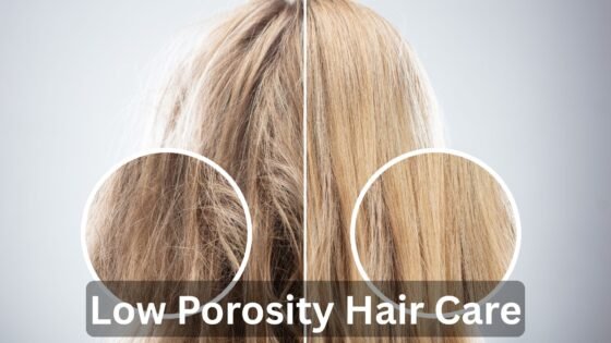 Low Porosity Hair Care